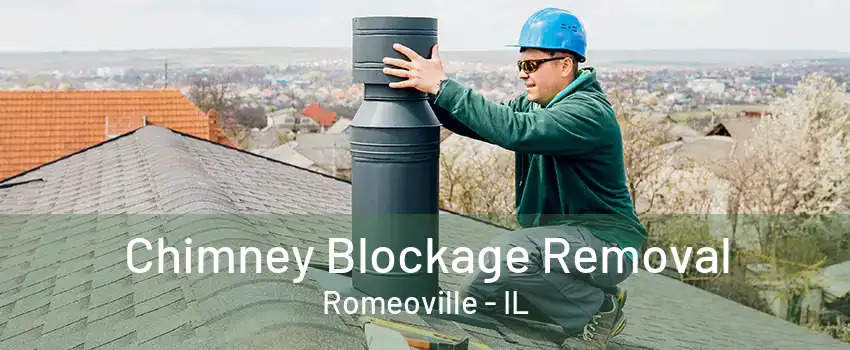 Chimney Blockage Removal Romeoville - IL