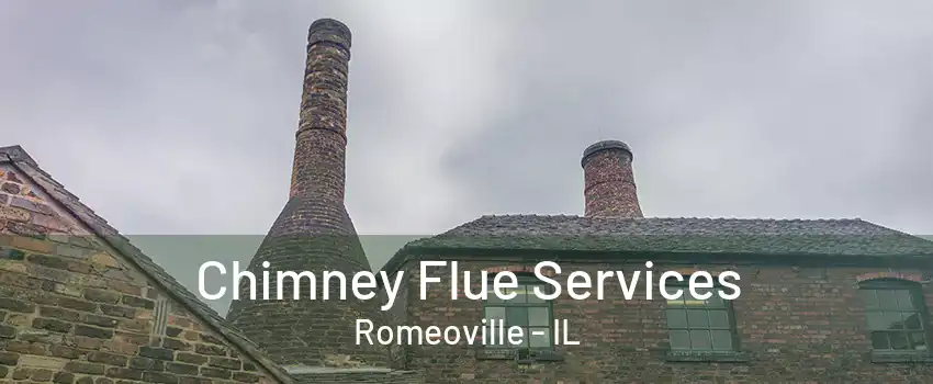 Chimney Flue Services Romeoville - IL