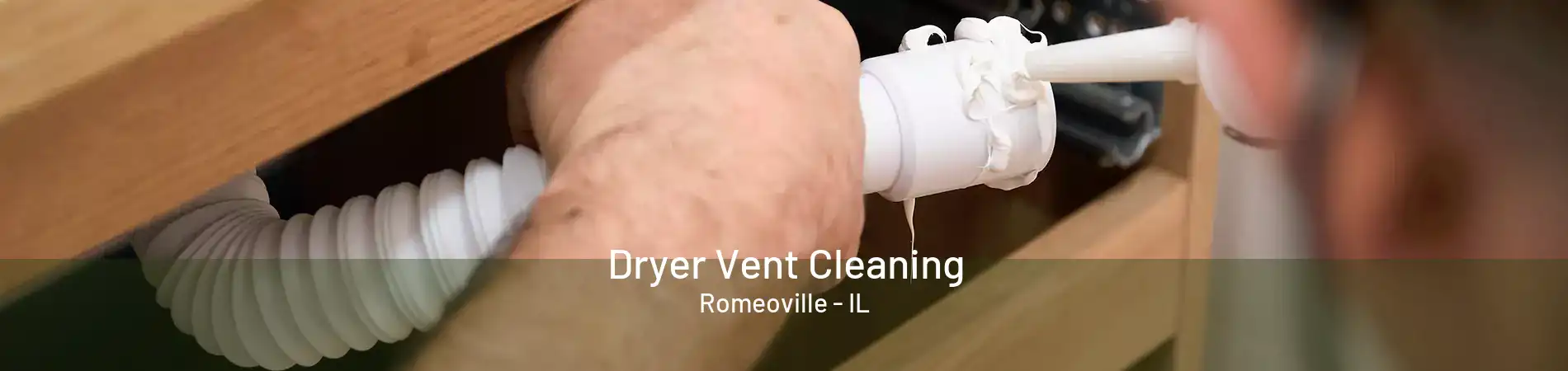 Dryer Vent Cleaning Romeoville - IL