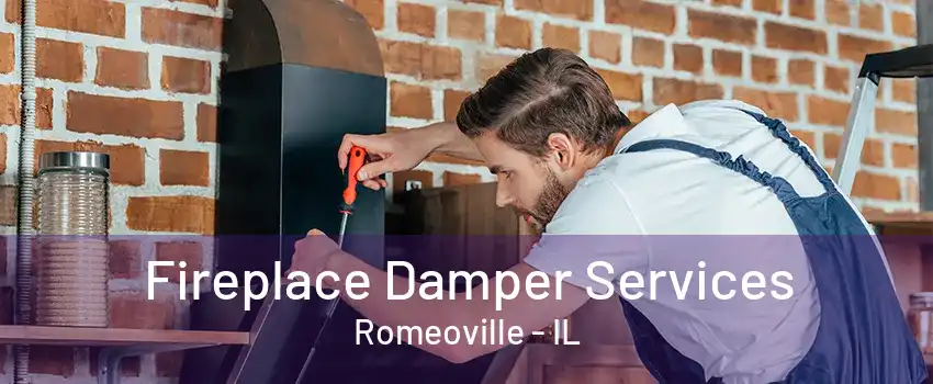 Fireplace Damper Services Romeoville - IL