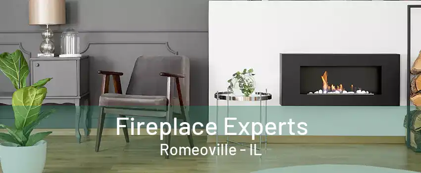 Fireplace Experts Romeoville - IL