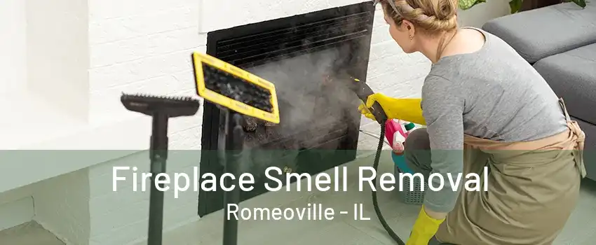 Fireplace Smell Removal Romeoville - IL