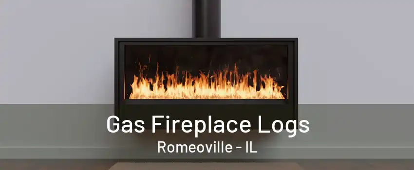 Gas Fireplace Logs Romeoville - IL