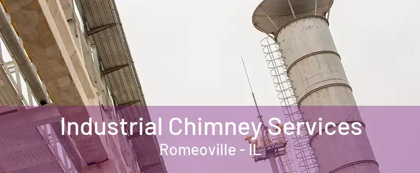 Industrial Chimney Services Romeoville - IL